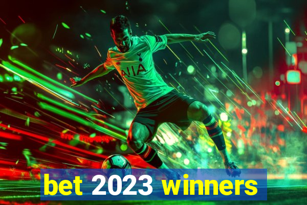 bet 2023 winners